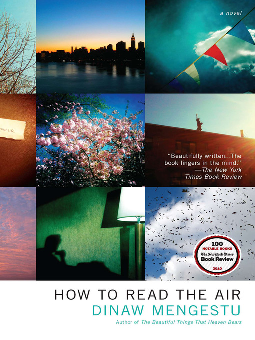 Title details for How to Read the Air by Dinaw Mengestu - Available
